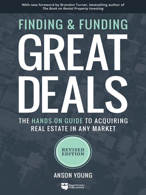 Title details for Finding and Funding Great Deals, Revised Edition by Anson Young - Wait list
